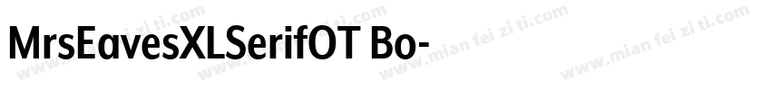 MrsEavesXLSerifOT Bo字体转换